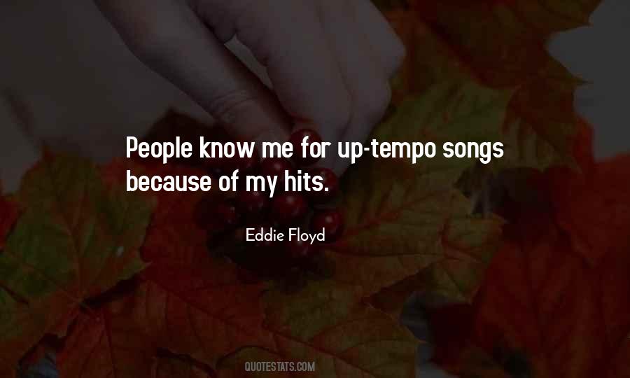 Eddie Floyd Quotes #1350217