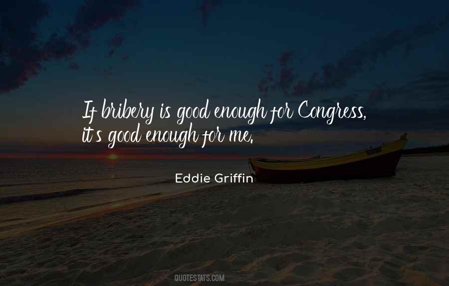 Eddie Griffin Quotes #1079538
