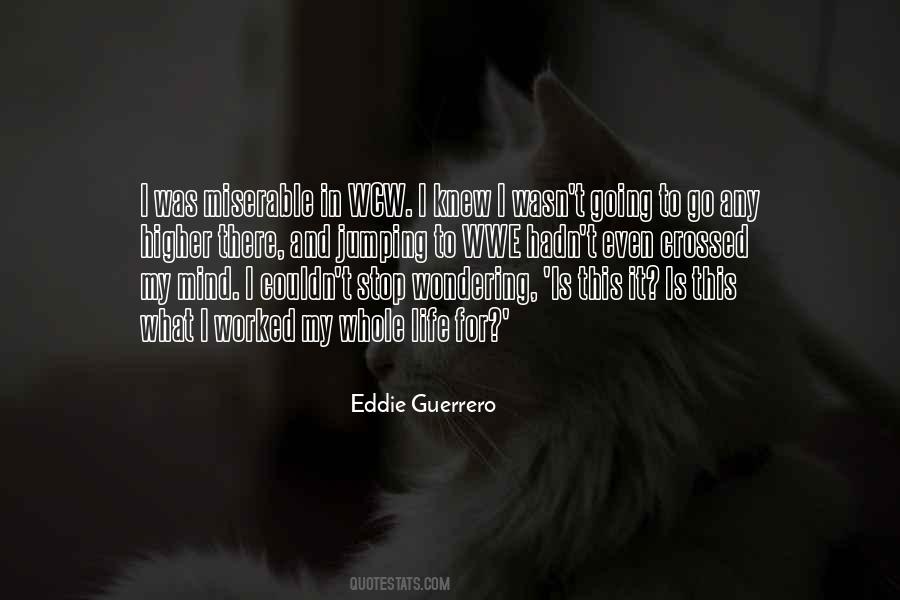 Eddie Guerrero Quotes #480305