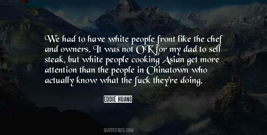 Eddie Huang Quotes #134935