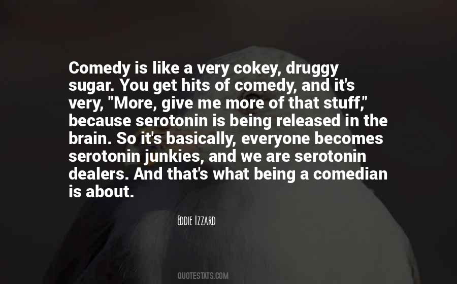 Eddie Izzard Quotes #1016857