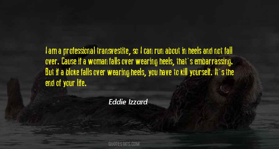 Eddie Izzard Quotes #1172798