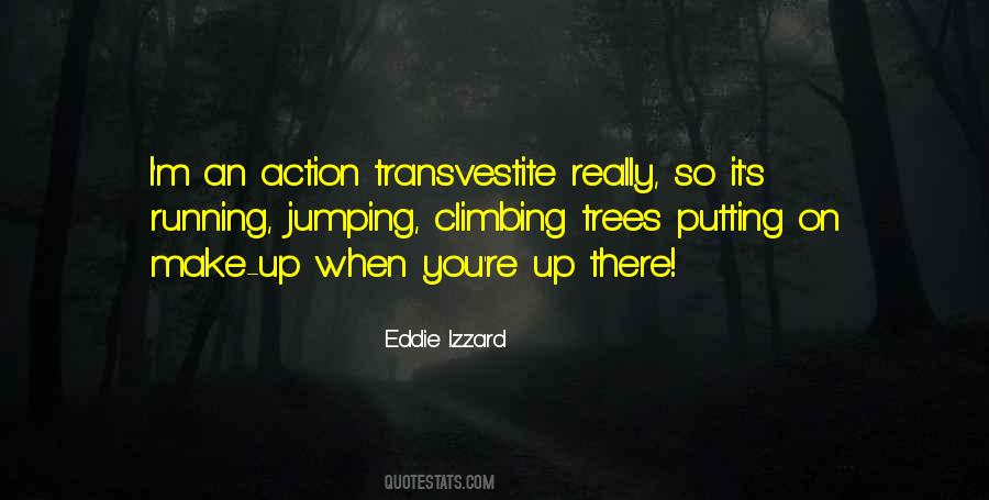 Eddie Izzard Quotes #1305324
