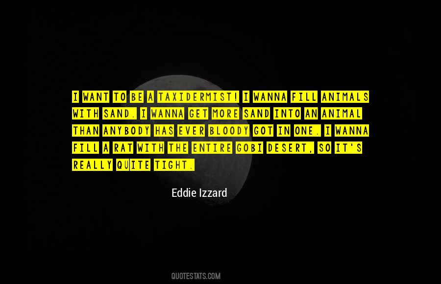 Eddie Izzard Quotes #1759202