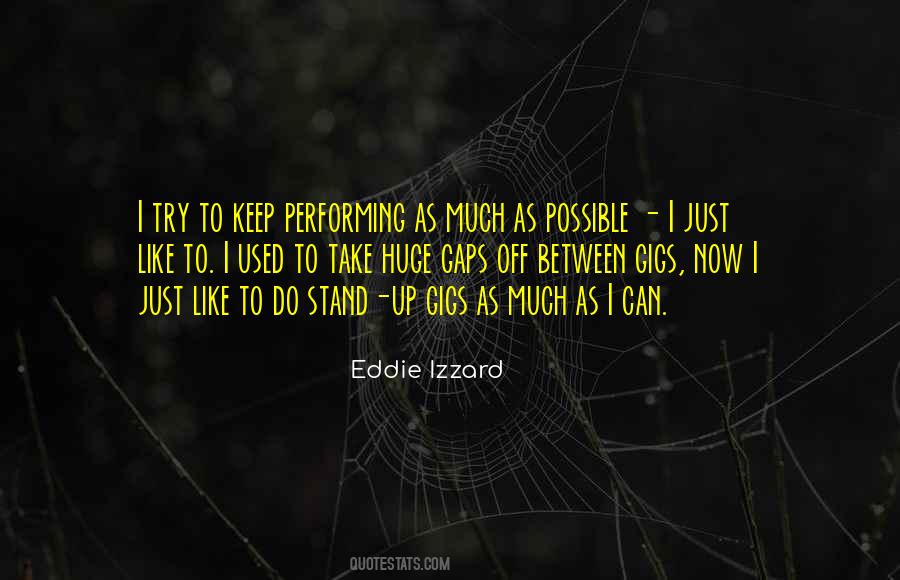 Eddie Izzard Quotes #608972