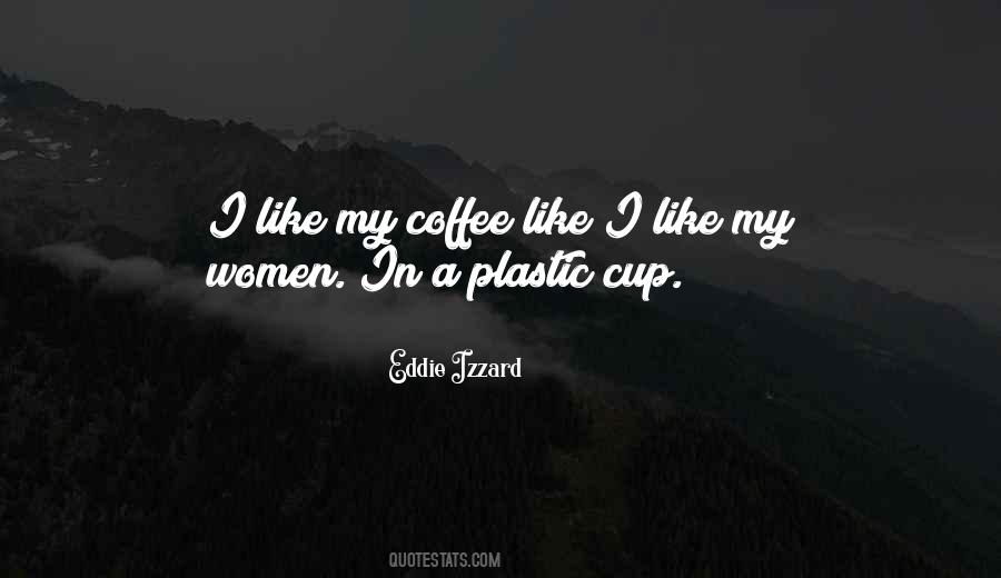 Eddie Izzard Quotes #812923