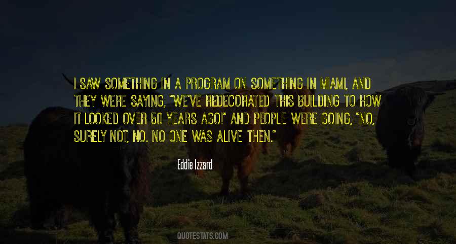 Eddie Izzard Quotes #860540