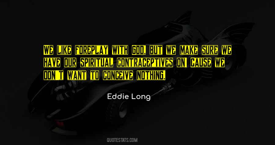 Eddie Long Quotes #1157310