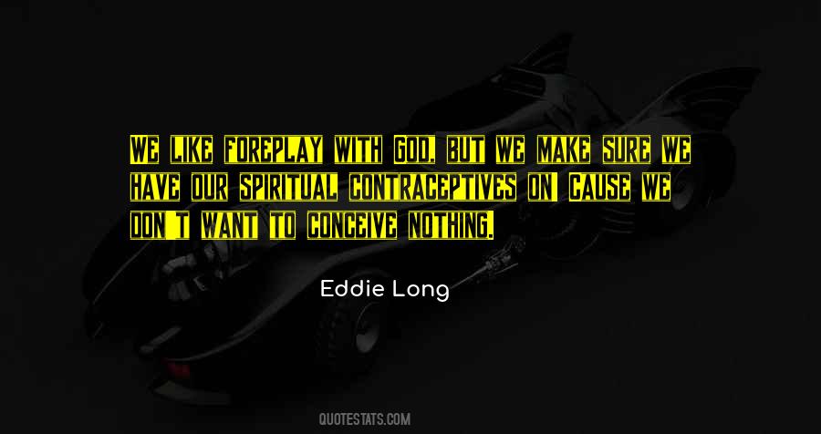 Eddie Long Quotes #1157310