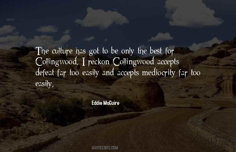 Eddie McGuire Quotes #1379797