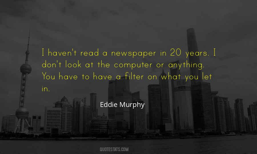 Eddie Murphy Quote: “The other day I got out the shower and I bend down to  reach for a towel, and I felt a sharp pain in my chest. Shot throu”