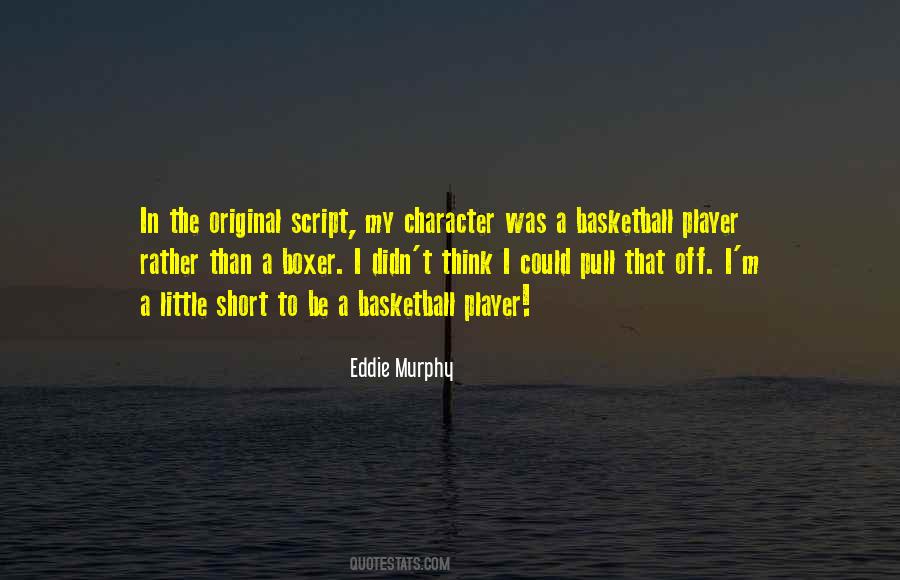 Eddie Murphy Quotes #1406404