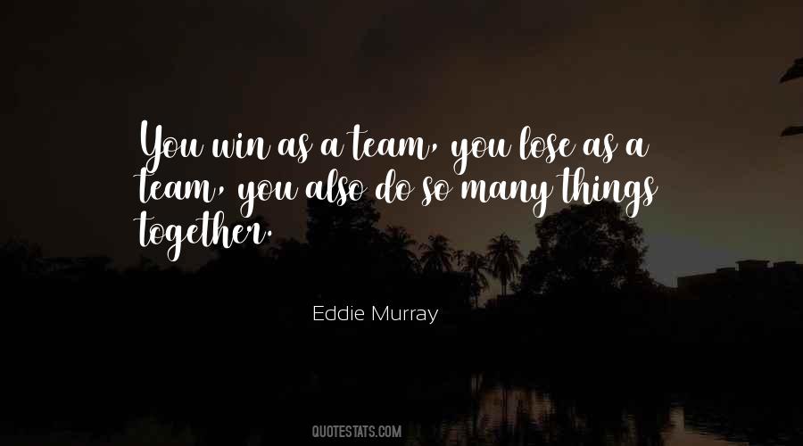 Eddie Murray Quotes #1621370