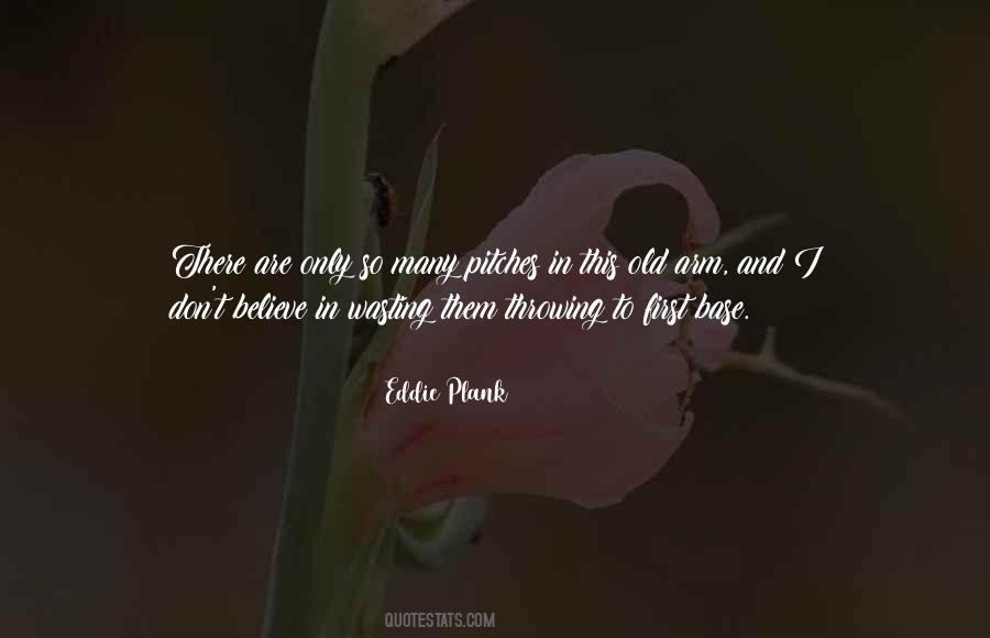 Eddie Plank Quotes #989531