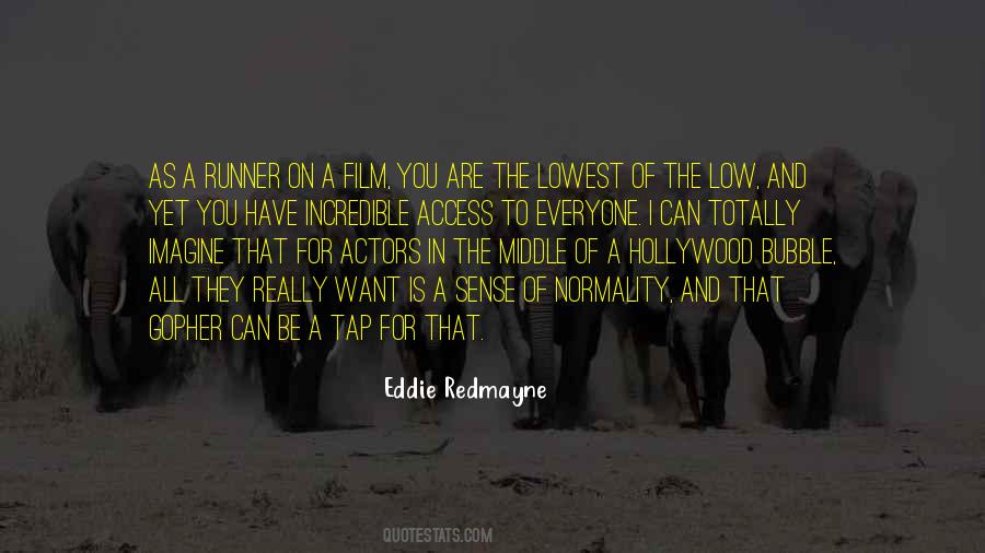 Eddie Redmayne Quotes #1718065