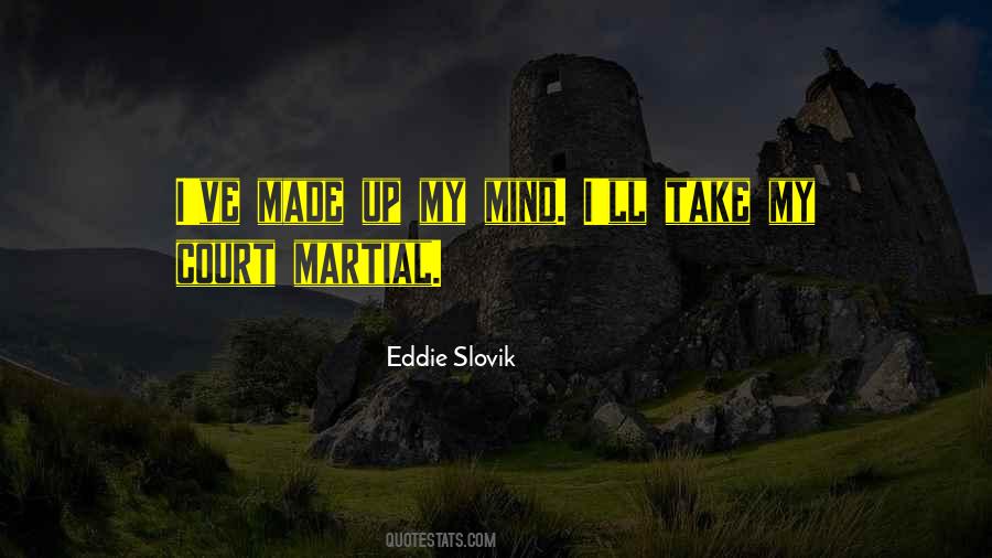 Eddie Slovik Quotes #1015032