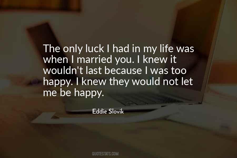 Eddie Slovik Quotes #128305