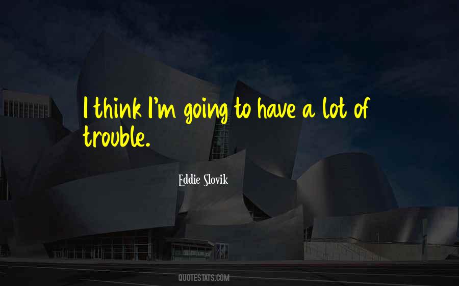 Eddie Slovik Quotes #1664340