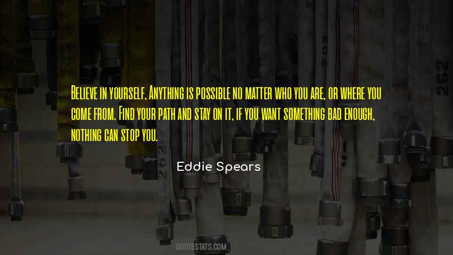 Eddie Spears Quotes #1705317