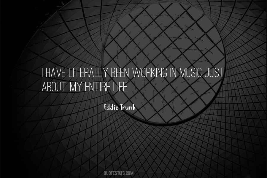 Eddie Trunk Quotes #1288674