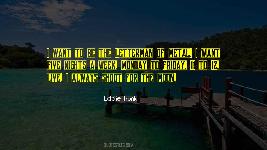 Eddie Trunk Quotes #1349835