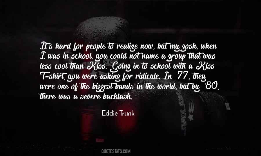 Eddie Trunk Quotes #1691400