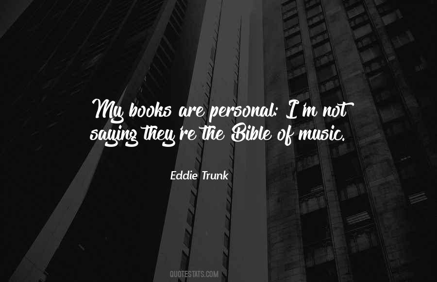 Eddie Trunk Quotes #964254
