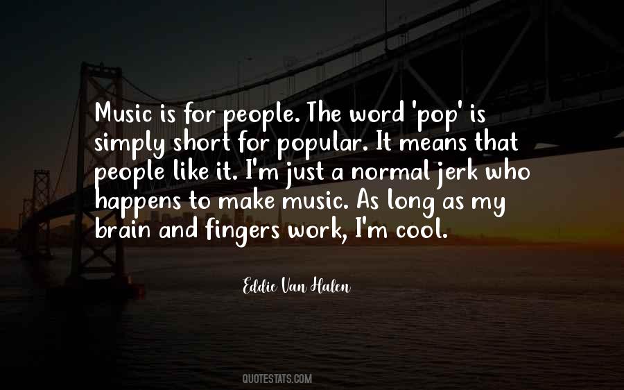 Eddie Van Halen Quotes #1134401