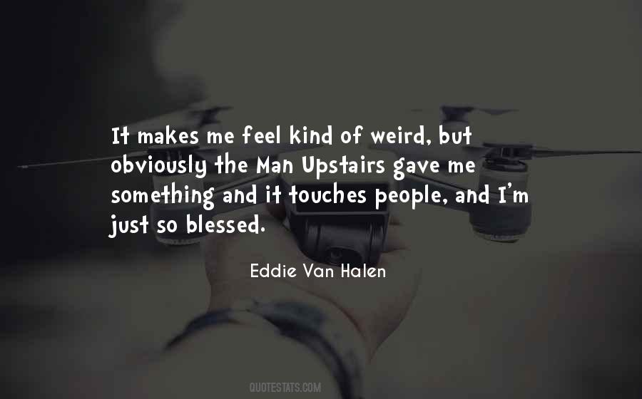 Eddie Van Halen Quotes #1745773