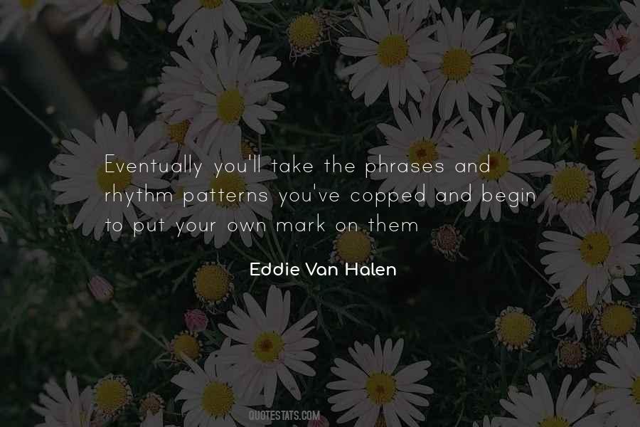 Eddie Van Halen Quotes #1847765