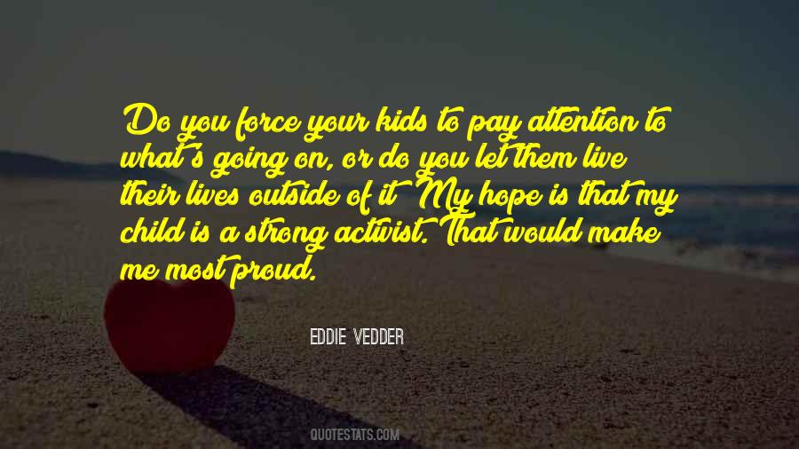 Eddie Vedder Quotes #1526349
