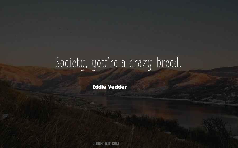 Eddie Vedder Quotes #1553554