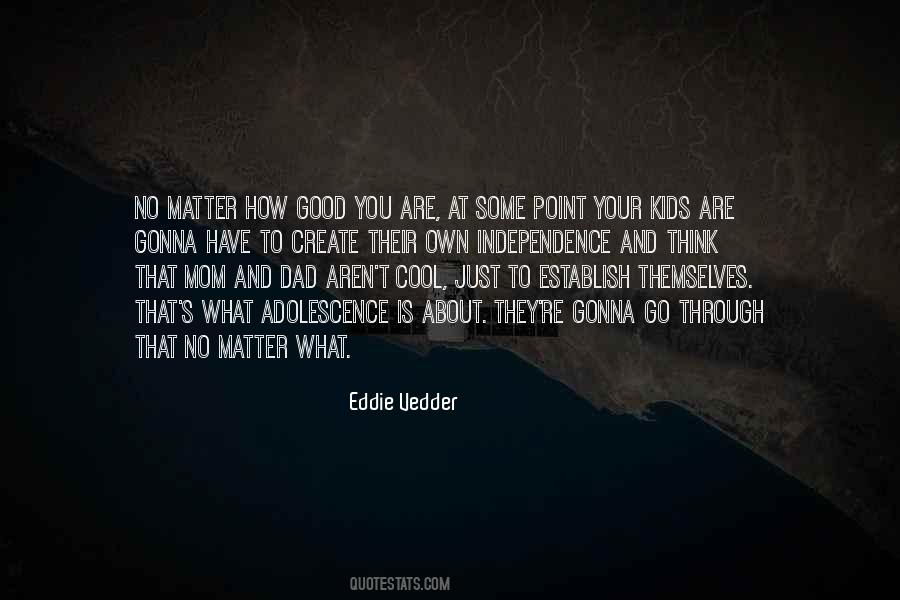 Eddie Vedder Quotes #1691358