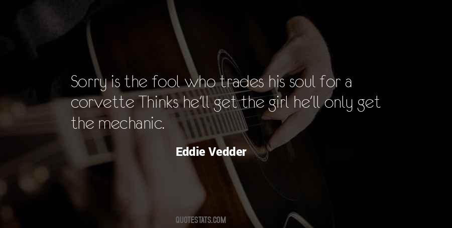 Eddie Vedder Quotes #708796