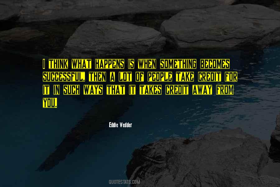 Eddie Vedder Quotes #851591