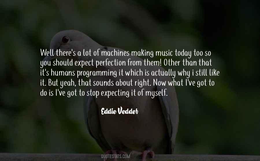 Eddie Vedder Quotes #901976