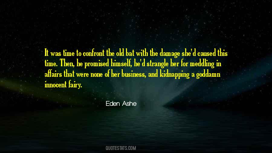 Eden Ashe Quotes #1198771