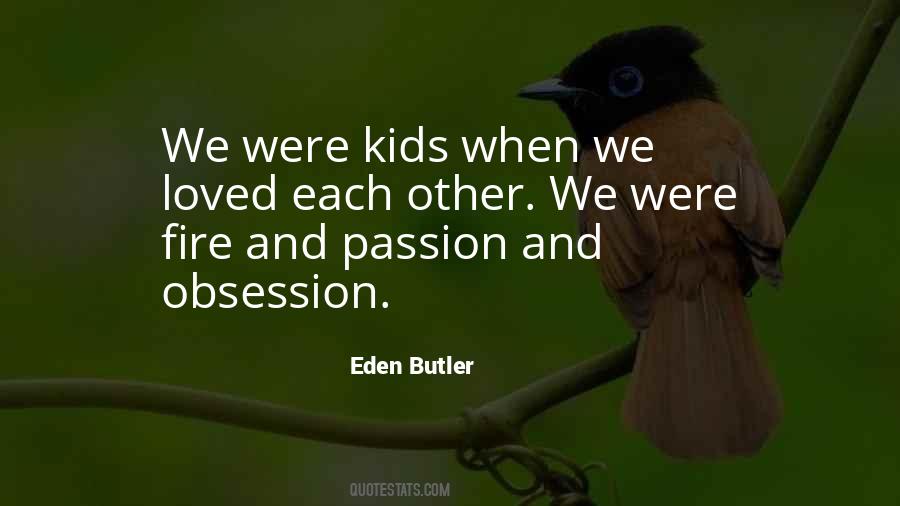 Eden Butler Quotes #1061414
