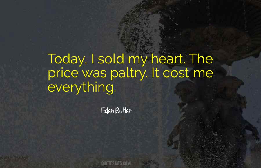 Eden Butler Quotes #1777789