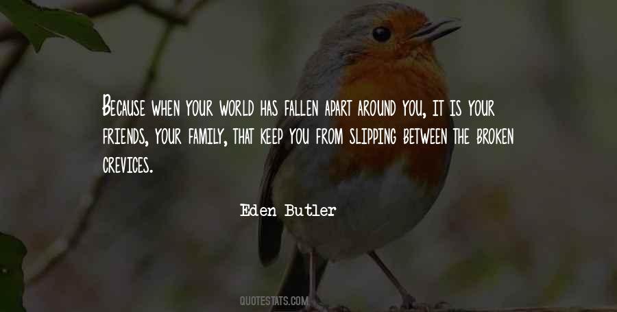 Eden Butler Quotes #388018