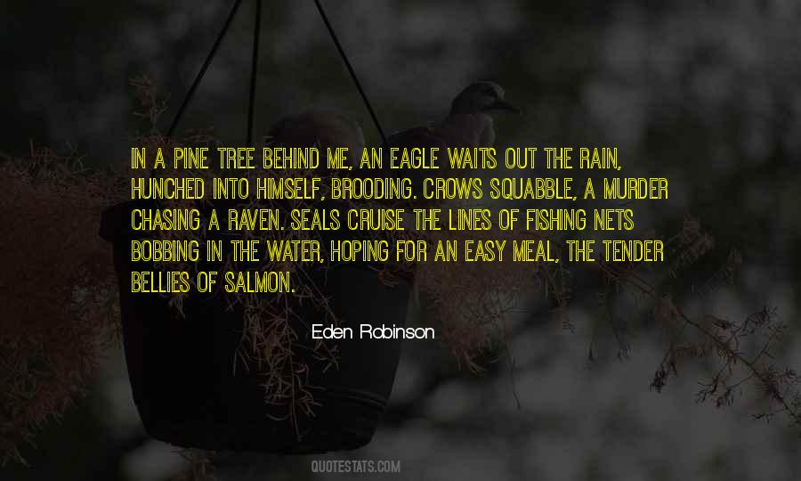 Eden Robinson Quotes #330481