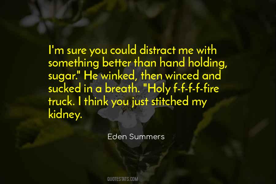 Eden Summers Quotes #1088332