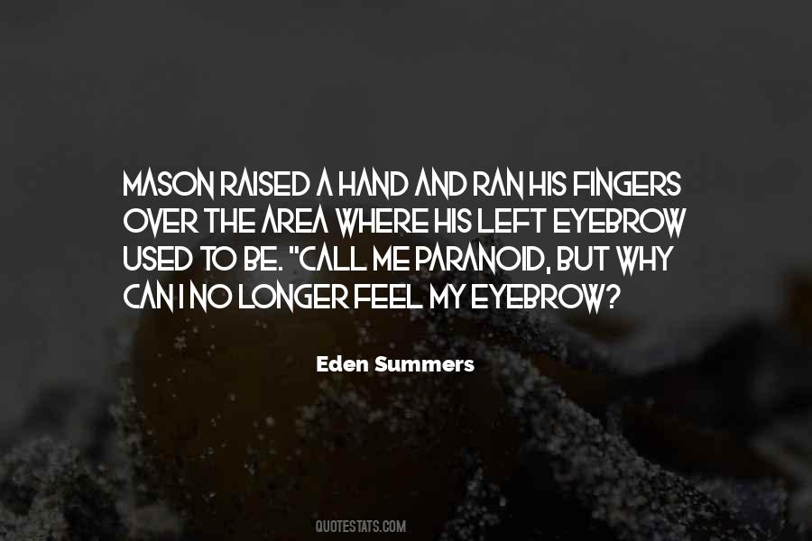 Eden Summers Quotes #1769675