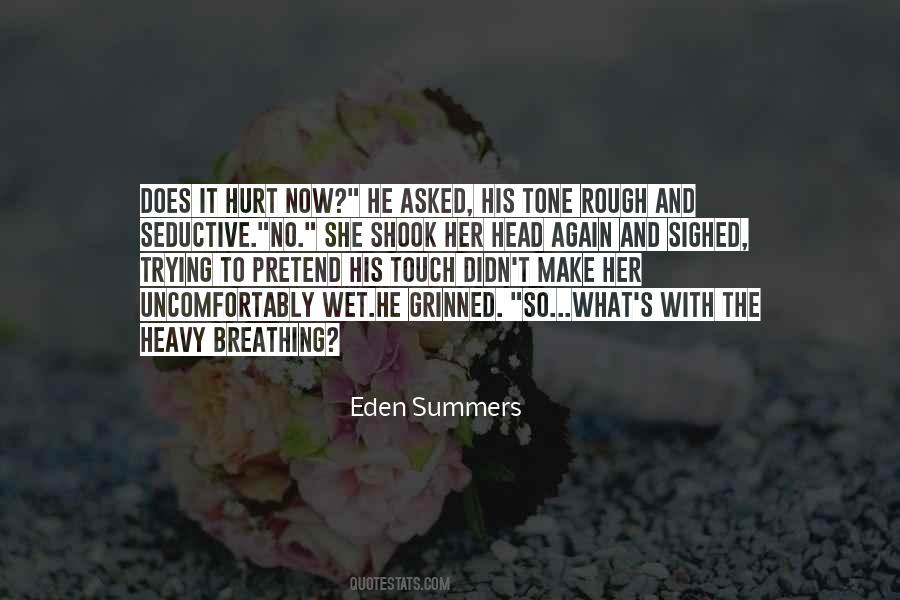 Eden Summers Quotes #72145