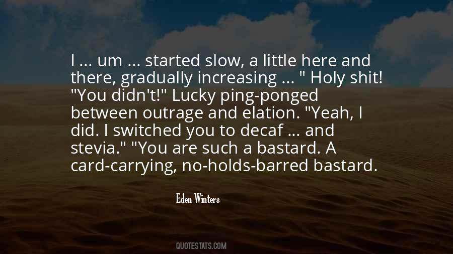 Eden Winters Quotes #1616487