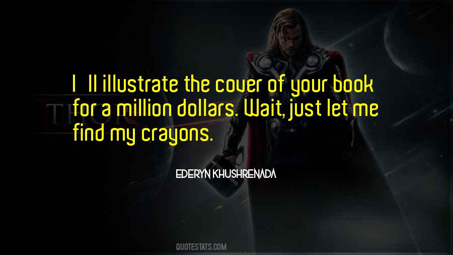 Ederyn Khushrenada Quotes #1563021 Ederyn Khushrenada Quotes #1563021