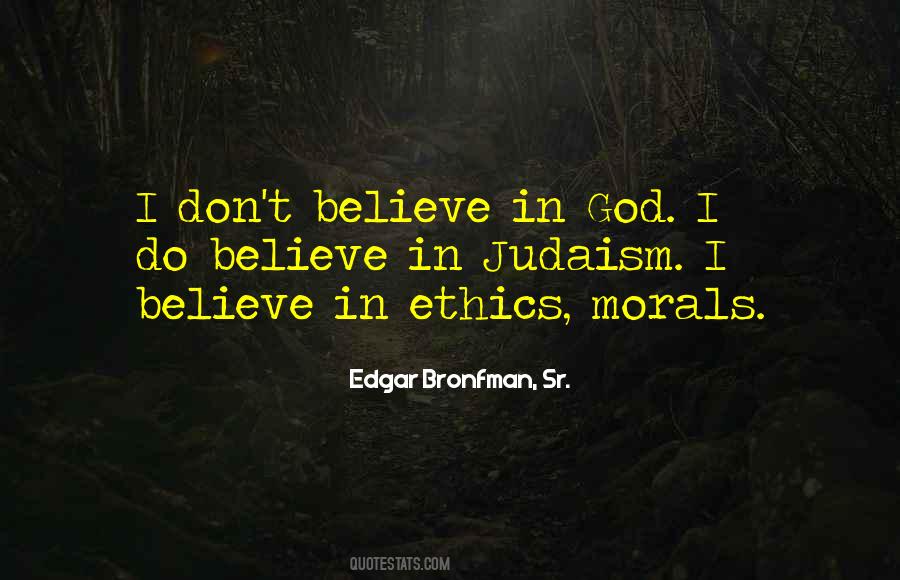 Edgar Bronfman, Sr. Quotes #1263090