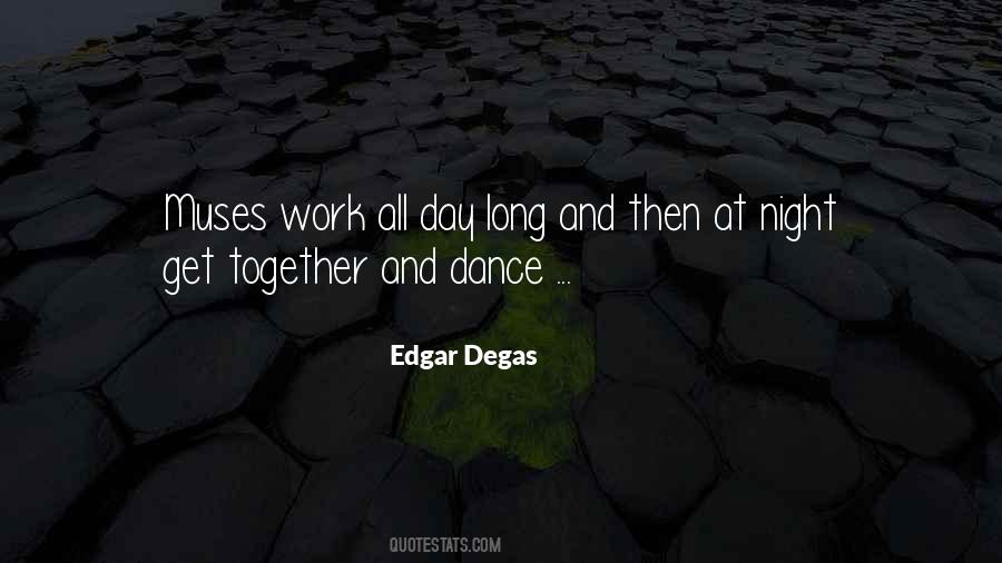 Edgar Degas Quotes #1247320