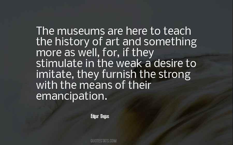 Edgar Degas Quotes #1646174