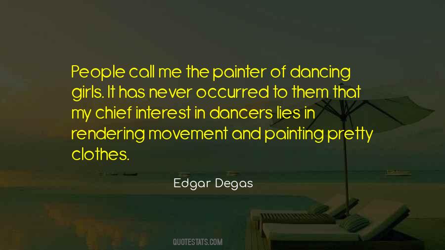 Edgar Degas Quotes #343261